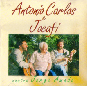 ANTONIO CARLOS / JOCAFI | ANTONIO CARLOS AND JOCAFI CANTAM JORGE AMADO