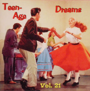 VARIOUS | TEEN-AGE DREAMS VOL 21