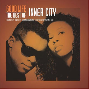 INNER CITY | GOOD LIFE BEST OF