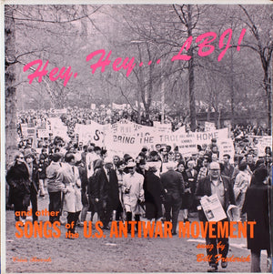 BILL FREDERICK | HEY HEY LBJ! AND OTHER SONGS OF THE US ANTIWAR MOVEMENT