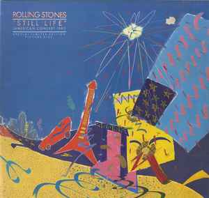 ROLLING STONES | STILL LIFE - PIC DISC