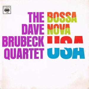 DAVE BRUBECK QUARTET | BOSSA NOVA USA - NZ MONO