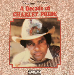 CHARLEY PRIDE | SOUVENIR EDITION DECADE OF