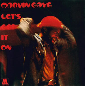MARVIN GAYE | LETS GET IT ON (REMASTERED)