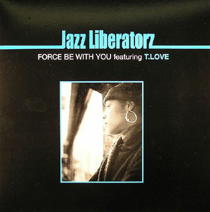 JAZZ LIBERATORZ | FORCE BE WITH YOU - 12