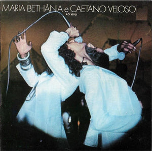 MARIA BETHANIA / CAETANO VELOSO | AO VIVO