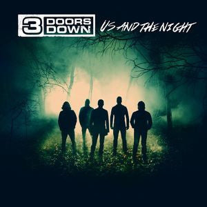 THREE DOORS DOWN | US AND THE NIGHT