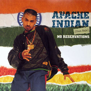 APACHE INDIAN | NO RESERVATIONS - 12