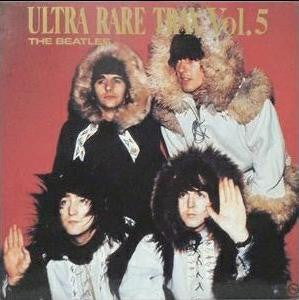 BEATLES | ULTRA RARE TRAX - VOL 5