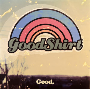 GOODSHIRT | GOOD (AUTOGRAPHED)