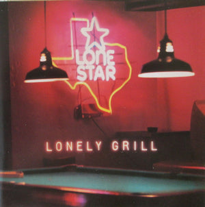LONESTAR | LONELY GRILL