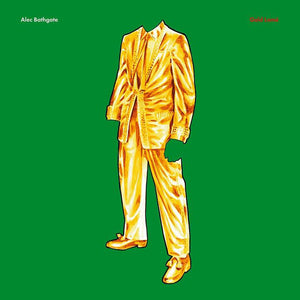 ALEC BATHGATE | GOLD LAME - 2021 RED WAX REISSUE