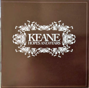 KEANE | HOPES AND FEARS