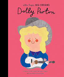 DOLLY PARTON LITTLE PEOPLE BIG DREAMS | VEGARA SANCHEZ / MARIA ISABEL