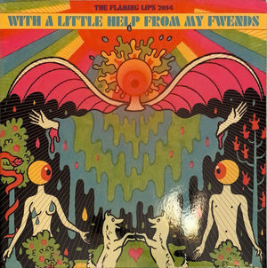FLAMING LIPS | WITH A LITTLE HELP FROM MY FWENDS - ORANGE WAX