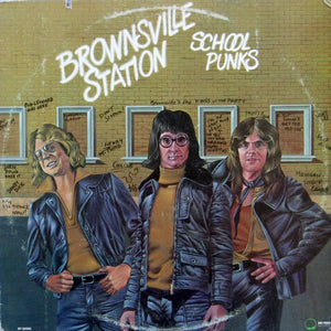 BROWNSVILLE STATION | SCHOOL PUNKS - US - WRITING ON COVER AND LABEL
