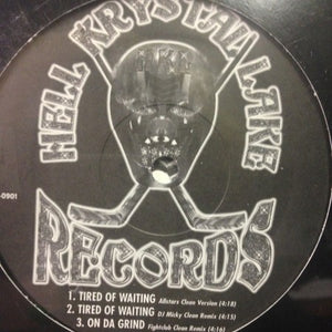 HELL KRYSTAL LAKE RECORDS | ON THE GRIND / TIRED OF WAITING 2X12 - US - GENRIC SLEEVE