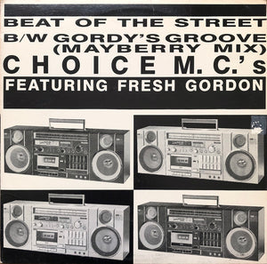 CHOICE MCS FEATURING FRESH GORDON | BEAT OF THE STREET 12
