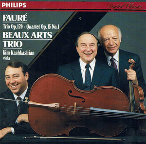 FAURE / BEAUX ARTS | TRIO OP 120 QUARTET OP 15 NO 1
