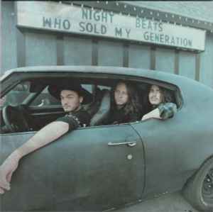 NIGHT BEATS | WHO SOLD MY GENERATION