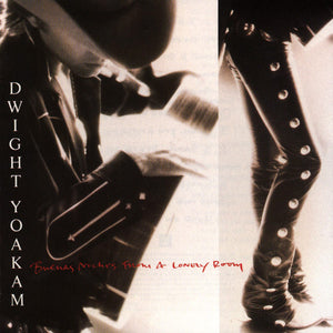 DWIGHT YOAKAM | BUENAS NOCHES FROM A LONELY ROOM