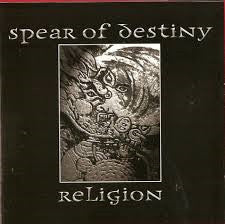 SPEAR OF DESTINY | RELIGION