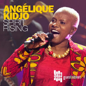 ANGELIQUE KIDJO | SPIRIT RISING