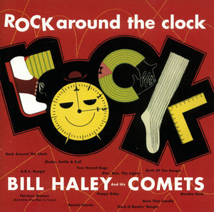 BILL HALEY / COMETS | ROCK AROUND THE CLOCK