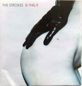 STROKES | IS THIS IT - 2001 EU ISSUE - ROUGH PLAYS WELL