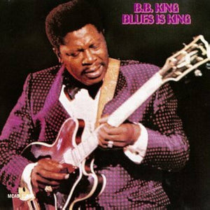BB KING | BLUES IS KING - 1975 REISSUE