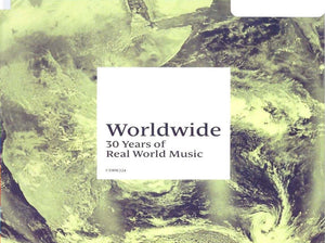 VARIOUS | WORLDWIDE - 30 YEARS OF REAL WORLD MUSIC