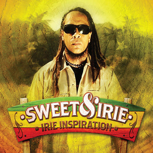 SWEET AND IRIE | IRIE INSPIRATION (DIGI)