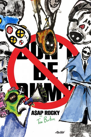 ASAP ROCKY DONT BE DUMB POSTER 42