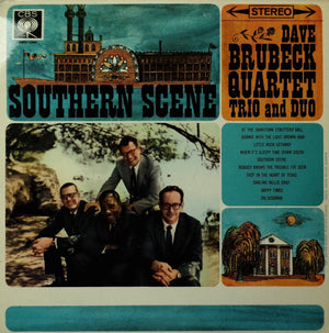 DAVE BRUBECK | SOUTHERN SCENE - UK STEREO