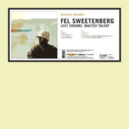 FEL SWEETENBERG | LOST DREAMS WASTED TALENT - GERMAN PRESSING
