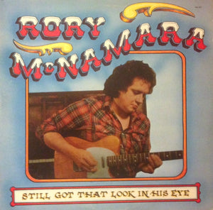 RORY MCNAMARA | STILL GOT THAT LOOK IN HIS EYE