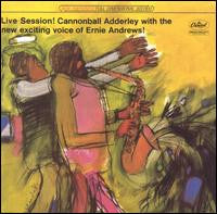 CANNONBALL ADDERLEY / ERNIE ANDREWS | LIVE SESSION - CANNONBALL ADDERLEY WITH THE NEW EXCITING VOICE OF ERNIE ANDREWS - WRITING ON BACK