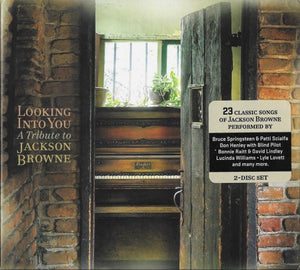 JACKSON BROWNE / VARIOUS | LOOKING INTO YOU TRIBUTE TO JACKSON BROWNE (2CD) (DIGI)