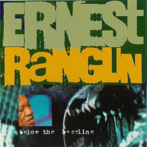 ERNEST RANGLIN | BELOW THE BASSLINE