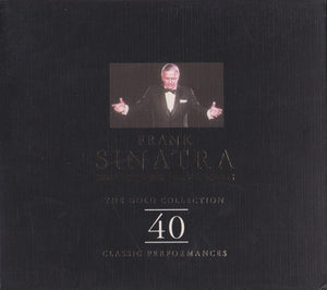 FRANK SINATRA | GOLD COLLECTION 40 CLASSIC PERFORMANCES  (2CD)