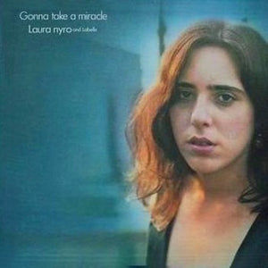 LAURA NYRO / LABELLE | GONNA TAKE A MIRACLE - NZ