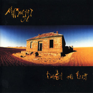 MIDNIGHT OIL | DIESEL AND DUST