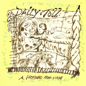 DAILY TOLL | PROFOUND NON EVENT (VINYL)