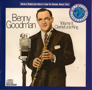 BENNY GOODMAN | VOLUME 2 CLARINET A LA KING