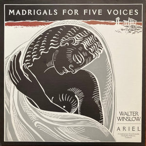 ARIEL | NINETEEN MADRIGALS FOR FIVE VOICES