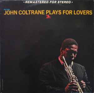 JOHN COLTRANE | PLAYS FOR LOVERS - LATER ISSUE - 1970'S