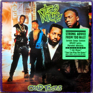 TOO NICE | COLD FACTS