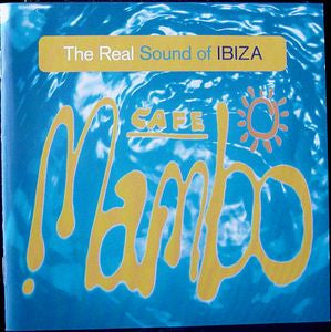 VARIOUS | CAFE MAMBO REAL SOUND OF IBIZA (2CD)