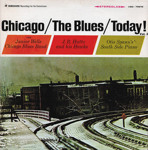 VARIOUS - WELLS / HUTTO / SPANN | CHICAGO THE BLUES TODAY VOL 1