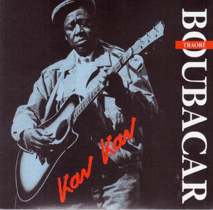 BOUBACAR TRAORE | KAR KAR
